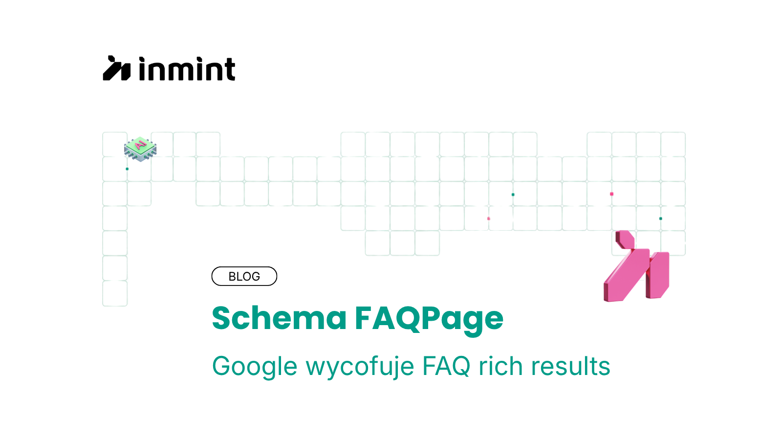 Google wycofuje FAQ rich results – ale schema FAQPage nadal jest kluczowa dla widoczności w AI